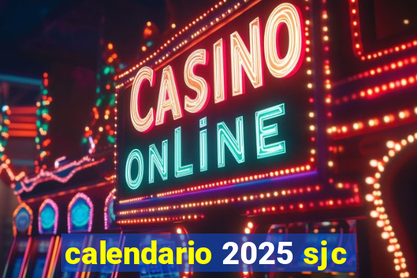 calendario 2025 sjc